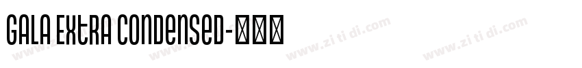 Gala Extra Condensed字体转换